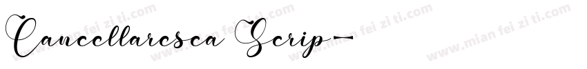 Cancellaresca Scrip字体转换
